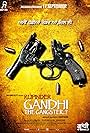 Rupinder Gandhi the Gangster..? (2015)