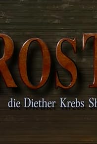 Primary photo for R.O.S.T. - Die Diether Krebs Show