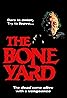 The Boneyard (1991) Poster