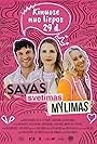 Savas, Svetimas, Mylimas (2022)