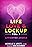 Life, Love & Lockup Vol 3