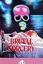 Brutal Sorcery (1983)