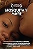 Mosquita y Mari (2012) Poster