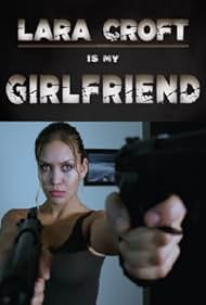 Lidia Rivera in Lara Croft Is My Girlfriend (2017)