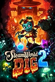 Primary photo for SteamWorld Dig 2