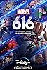 Marvel 616 (TV Series 2020– ) Poster