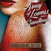 Primary photo for Army of Lovers Feat. Gravitonas: Signed on My Tattoo