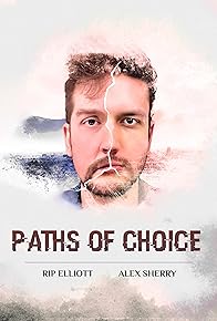 Primary photo for Paths of Choice