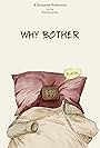 Why Bother (2019)