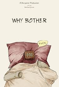 Why Bother (2019)