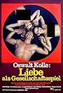 Oswalt Kolle: Liebe als Gesellschaftsspiel (1972)