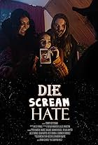 Die Scream Hate (2021)