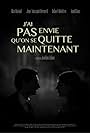 J'ai pas envie qu'on se quitte maintenant (2014)