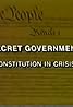 The Secret Government: The Constitution in Crisis (TV Movie 1987) Poster