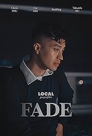 Chris Phu in Local Geographic: Fade