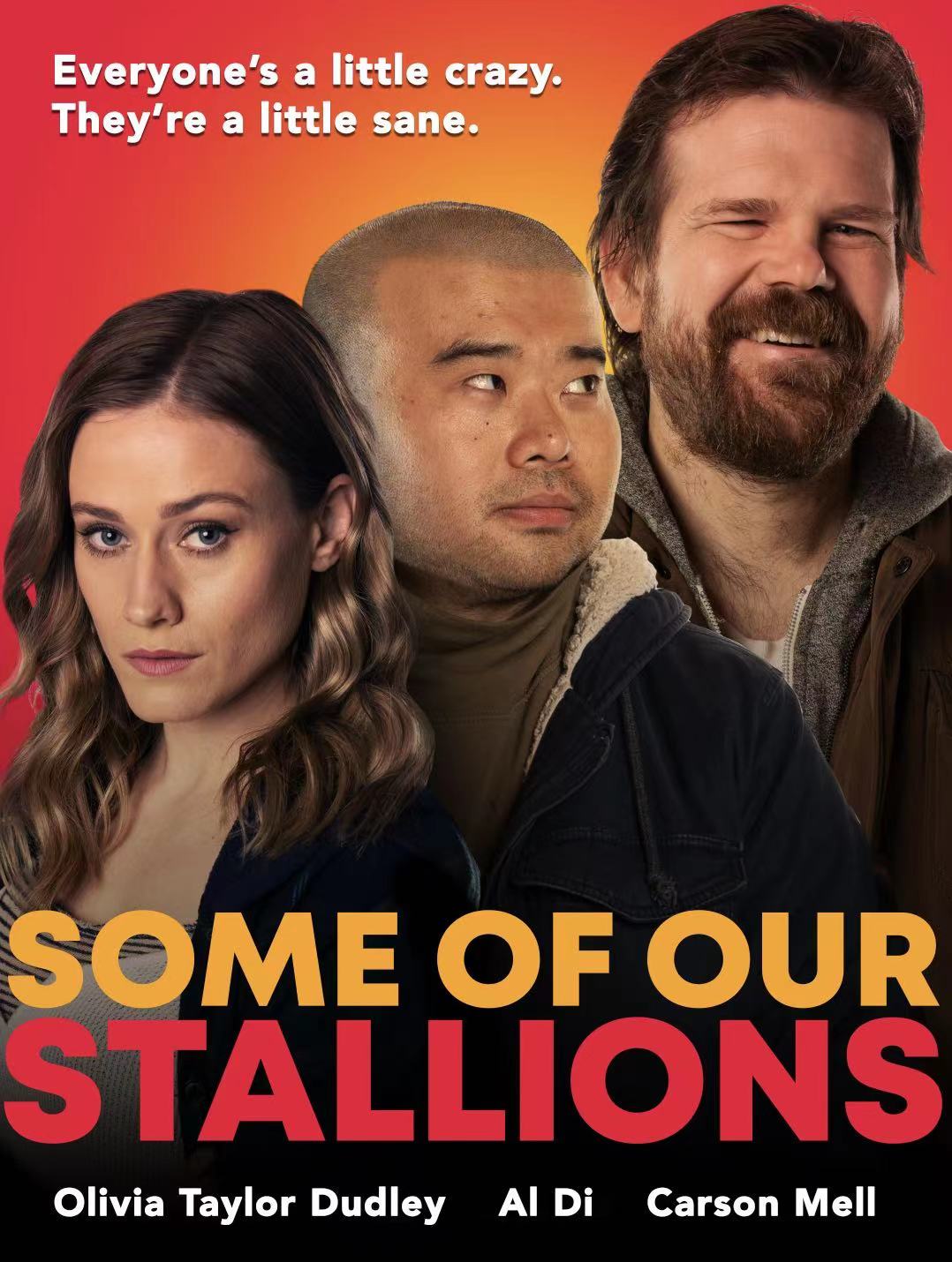 Carson Mell, Olivia Taylor Dudley, and Al Di in Some of Our Stallions (2021)