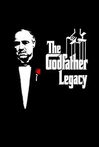 Primary photo for The Godfather Legacy