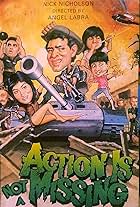 Action Is Not Missing (1987)