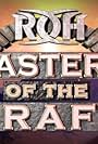 ROH: Masters of the Craft (2017)