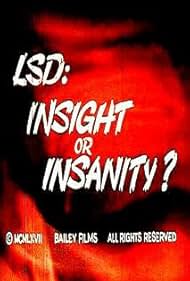 LSD: Insight or Insanity? (1967)