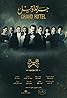 Grand Hotel (TV Series 2015–2016) Poster