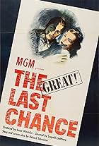 The Last Chance (1945)