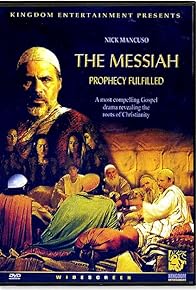 Primary photo for The Messiah: Prophecy Fulfilled