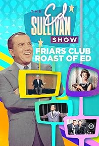 Primary photo for Friars Club Roast of Ed Sullivan