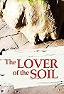 The lover of the soil (2021)