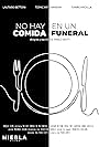 There Is No Food at a Funeral (2021)