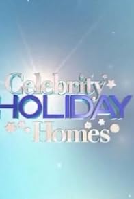 Primary photo for Celebrity Holiday Homes