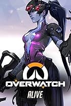 Overwatch: Alive