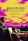 Masculine/masculine (2018)