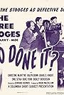 Moe Howard, Larry Fine, Shemp Howard, and Christine McIntyre in Who Done It? (1949)