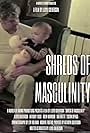 Shreds of Masculinity (2014)