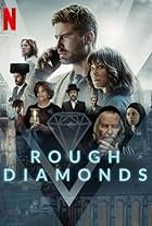 Rough Diamonds