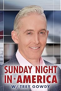 Primary photo for Weekend Night in America with Trey Gowdy