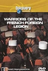 Primary photo for Warriors of the French Foreign Legion