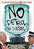 No Petrol, No Diesel! (2009) Poster