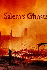 Primary photo for Salem's Ghosts - A Paranormal Audio Drama