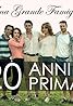 Una grande famiglia - 20 anni prima (TV Mini Series 2013– ) Poster