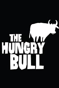 The Hungry Bull (2011)