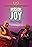 Mission: Joy - Finding Happiness in Troubled Times