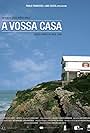 A Vossa Casa (2012)