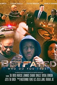 Primary photo for Betrayed: Who do you trust?