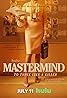 Mastermind (TV Mini Series 2024) Poster