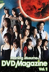 Primary photo for Morning Musume. DVD Magazine Vol.1