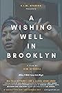 Lori Laing in A Wishing Well in Brooklyn (2017)