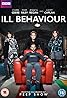 Ill Behaviour (TV Mini Series 2017) Poster