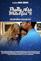 Pretty Ass White Girl: Day 12 (2018)